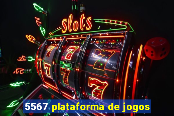 5567 plataforma de jogos